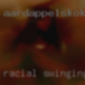 Racial swinging